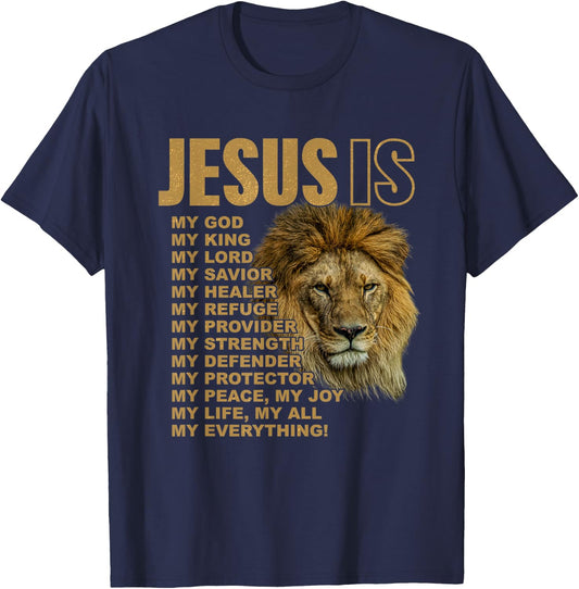 Jesus Is My All My Everything My God Lord Savior T-Shirt - T-Shirt | Navy