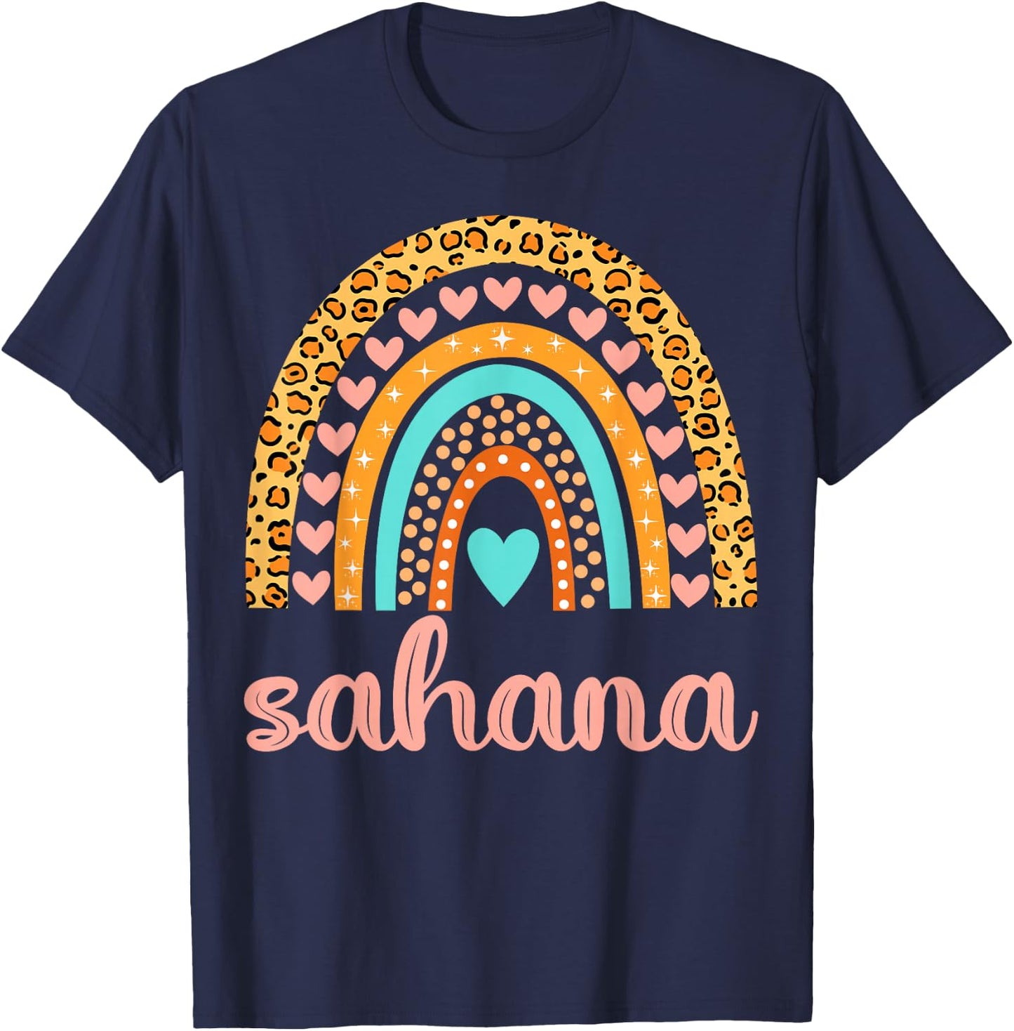 Sahana Sahana Name Birthday Shirt Gift T-Shirt - T-Shirt | Navy