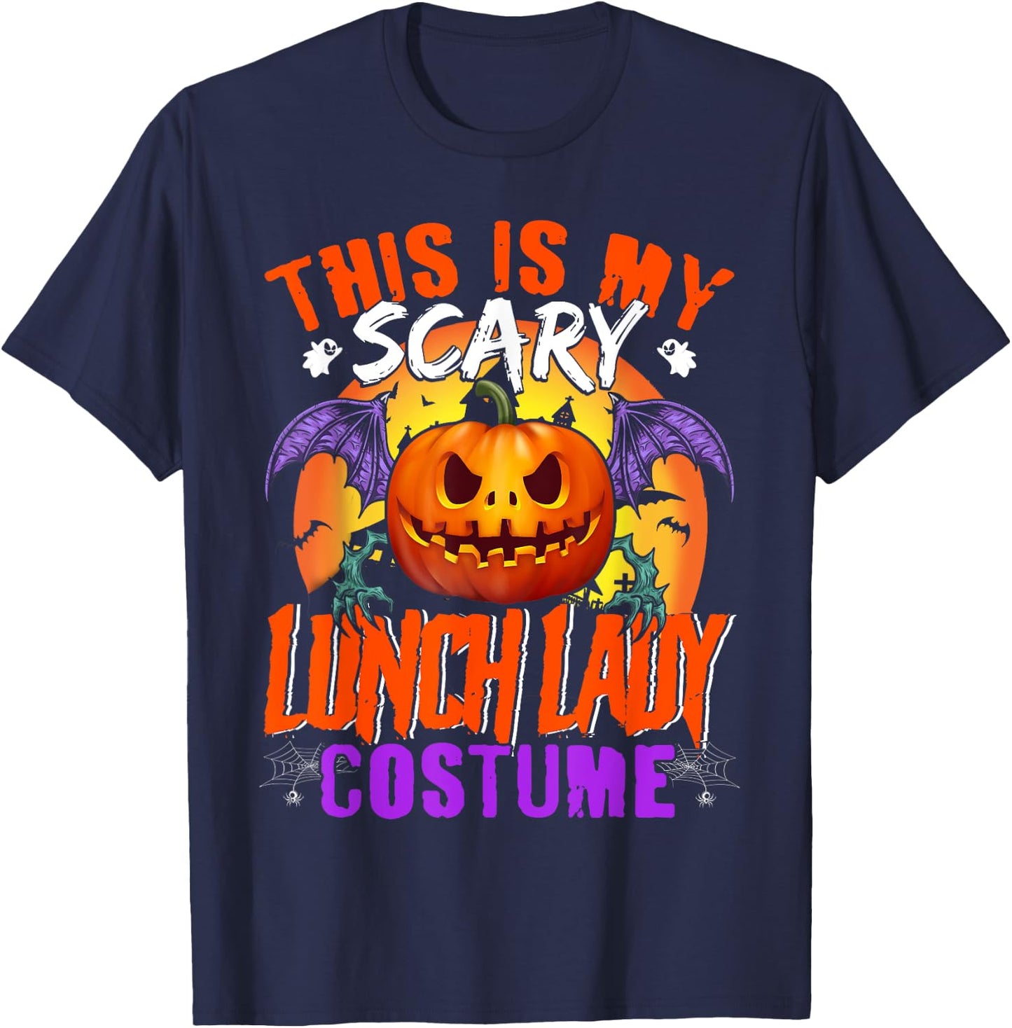 This Is My Scary Lunch Lady Costume Halloween Lunch Lady T-Shirt - T-Shirt | Navy