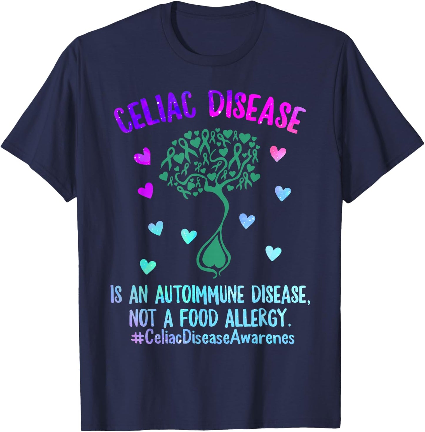 Celiac Disease Awareness Autoimmune Disease Not Food Allergy T-Shirt - T-Shirt | Navy