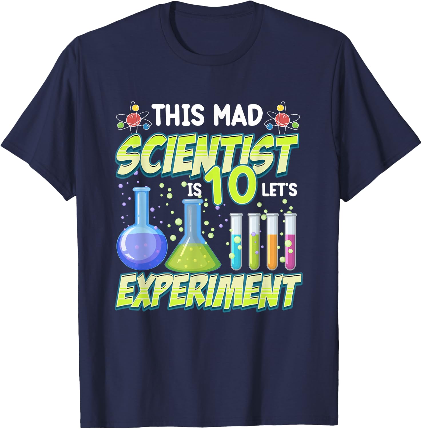This Mad Scientist Is 10 Funny 10th Birthday Science Party T-Shirt - T-Shirt | Navy