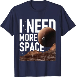 I Need More Space - Constellation Stargazing Stars Galaxy T-Shirt - T-Shirt | Navy