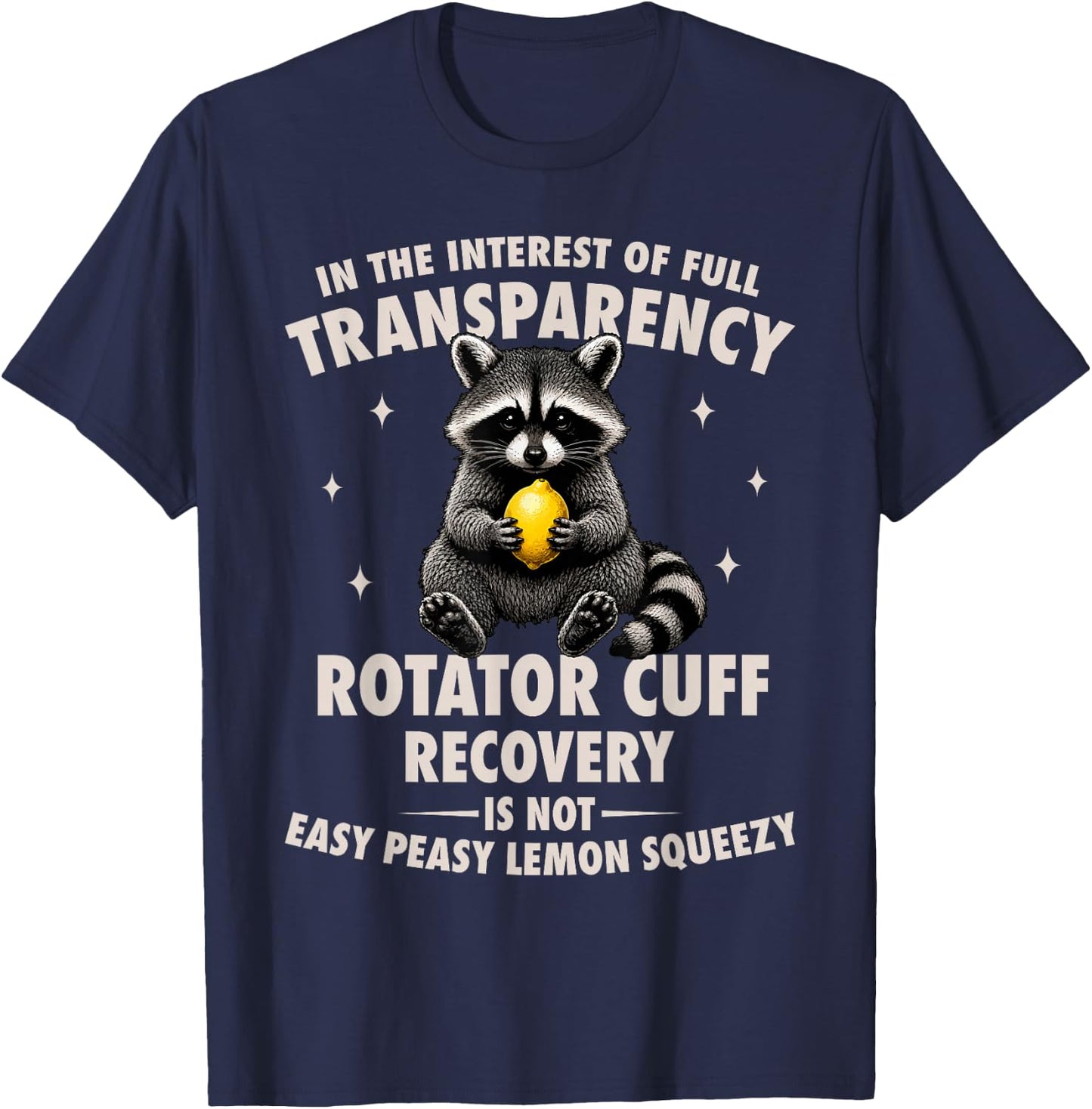 Rotator Cuff Surgery Shoulder Funny Rotator Cuff Recovery T-Shirt - T-Shirt | Navy