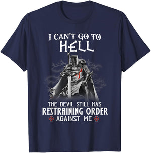 Knight Templar Warrior Of Christ I Can’t Go To Hell T-Shirt - T-Shirt | Navy