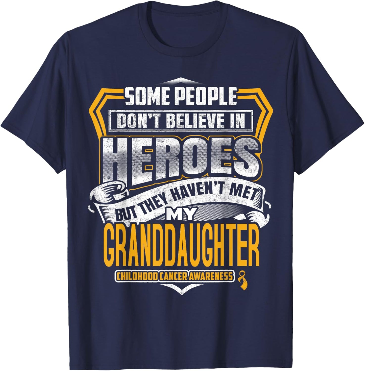 Childhood Cancer Warrior - I Wear Gold For My Granddaughter T-Shirt - T-Shirt | Navy