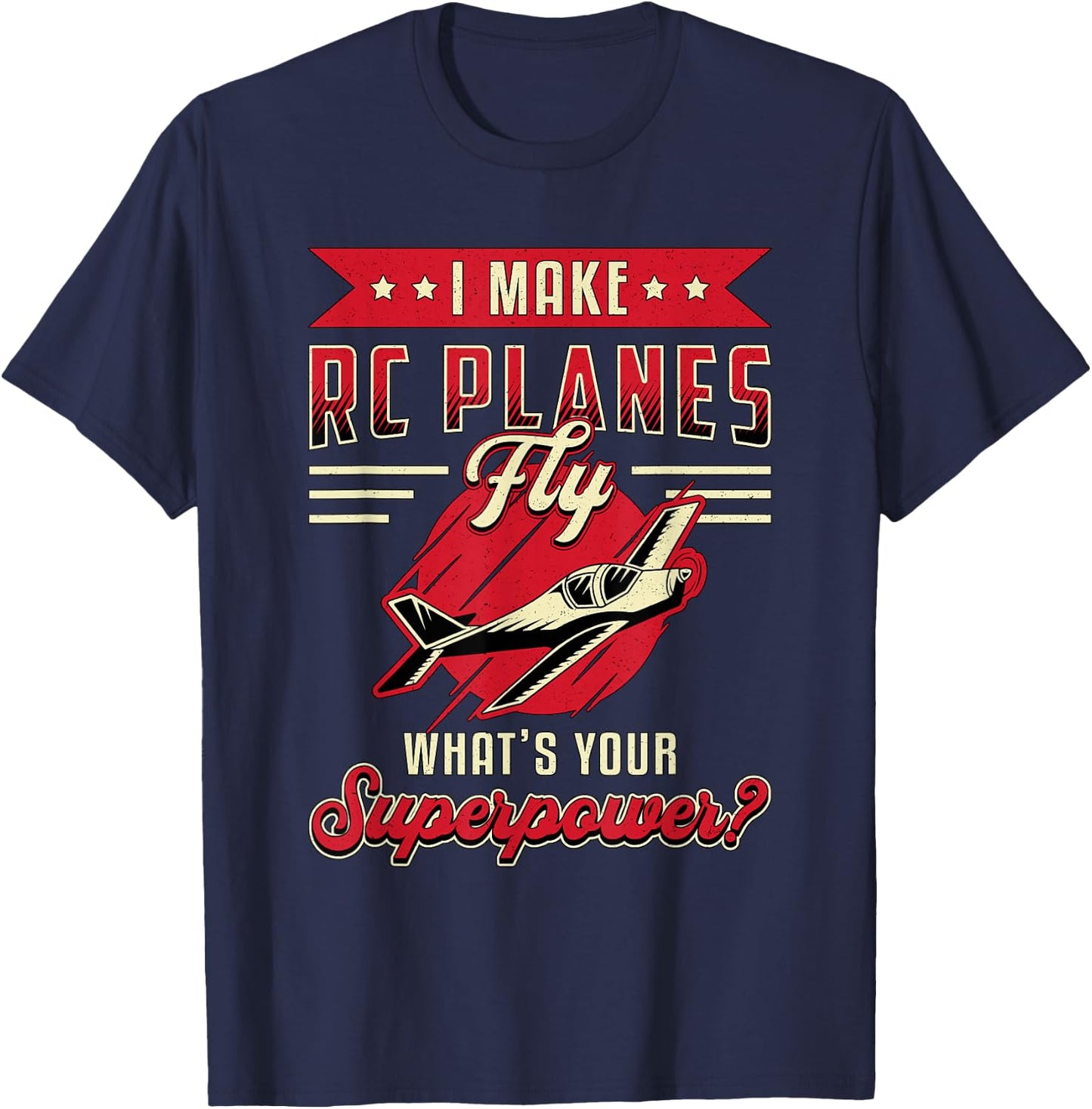 I Make RC Planes Fly Model Airplane Pilot Vintage RC Plane T-Shirt - T-Shirt | Navy