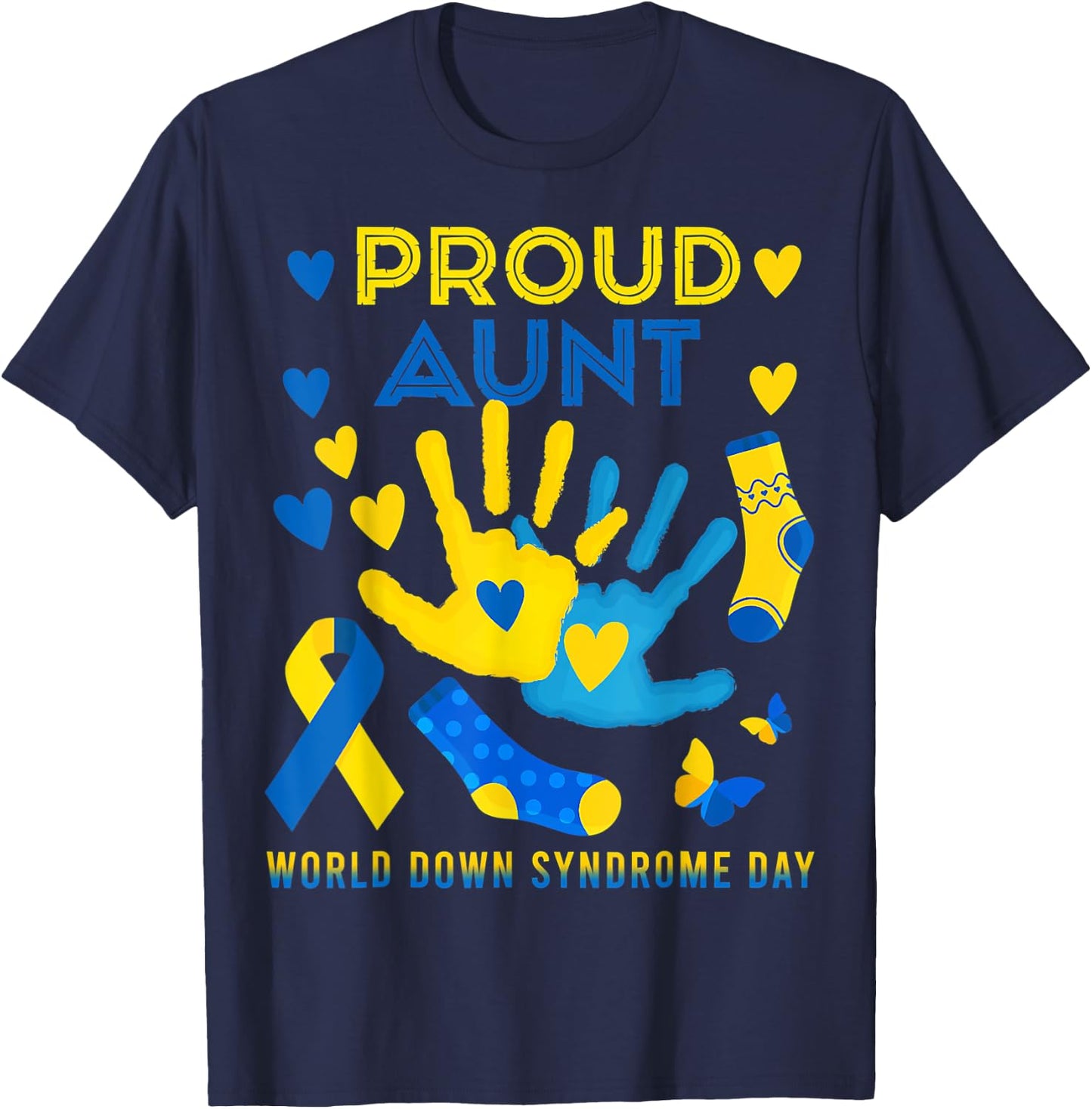 Proud Aunt T21 World Down Syndrome Awareness Day Ribbon T T-Shirt - T-Shirt | Navy
