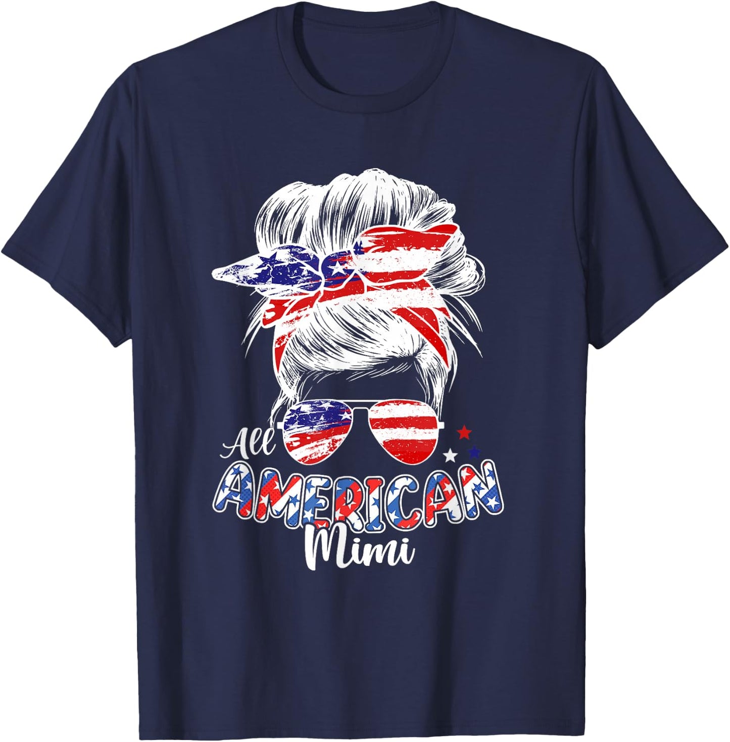Patriotic Mimi 4th Of July Messy Bun Hair Independence Day T-Shirt - T-Shirt | Navy
