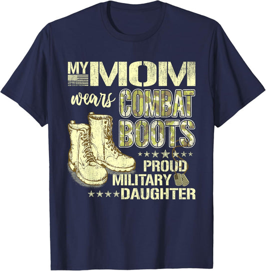 My Mom Wears Combat Boots Dog Tags Proud Military Daughter Women Girls Kids T-Shirt - T-Shirt | Navy