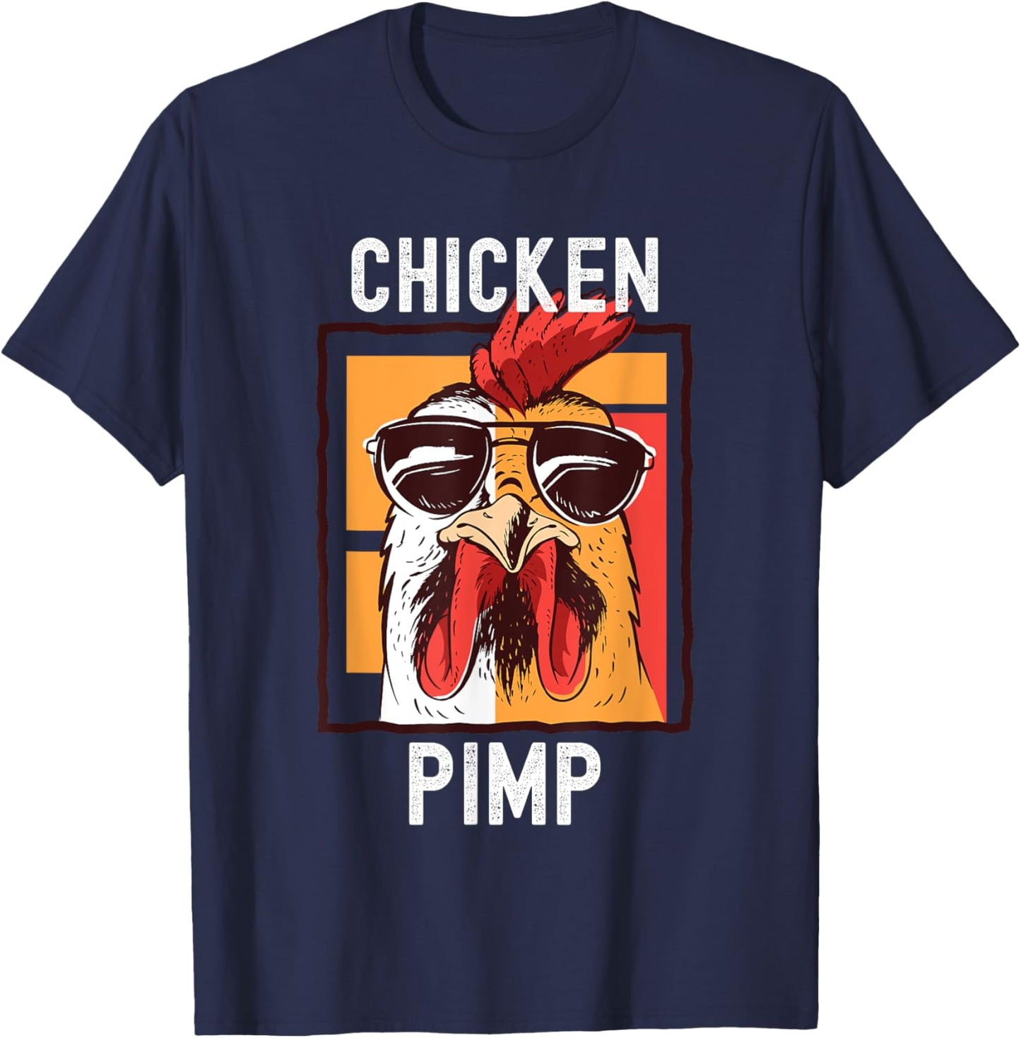 Chicken Pimp, Retro Vintage Farm Chicken Lover Gift T-Shirt - T-Shirt | Navy