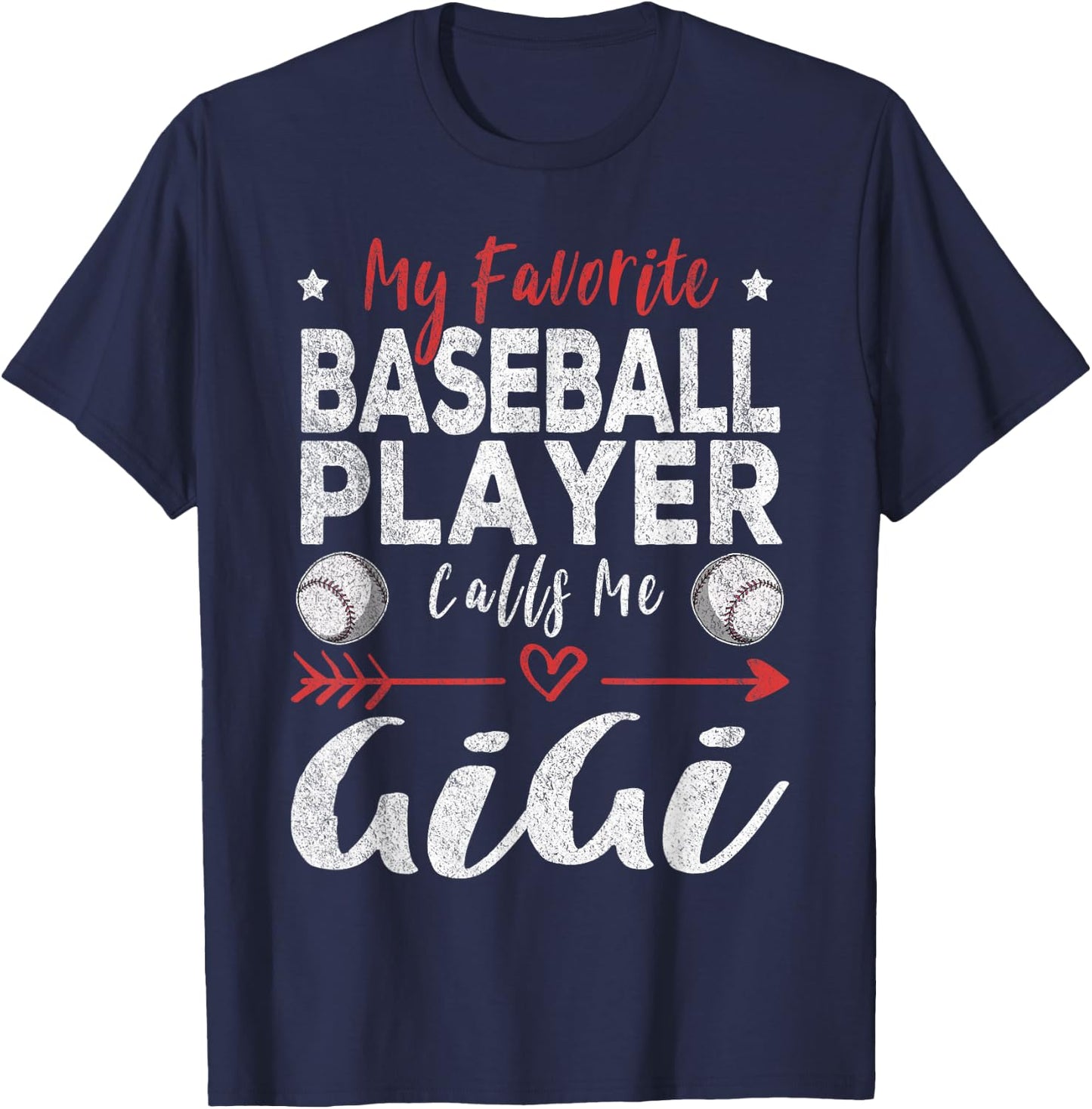 My Favorite Baseball Player Calls Me Gigi T-Shirt - T-Shirt | Navy