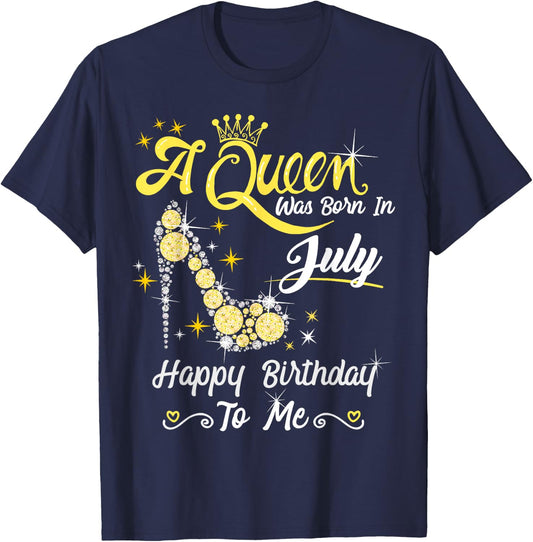 A Queen was Born in July Happy Birthday To Me High Heel T-Shirt - T-Shirt | Navy