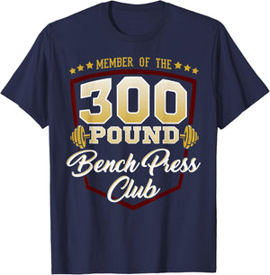 300 Pound Bench Press Club Gym T-Shirt - T-Shirt | Navy