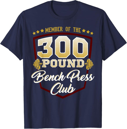 300 Pound Bench Press Club Gym T-Shirt - T-Shirt | Navy