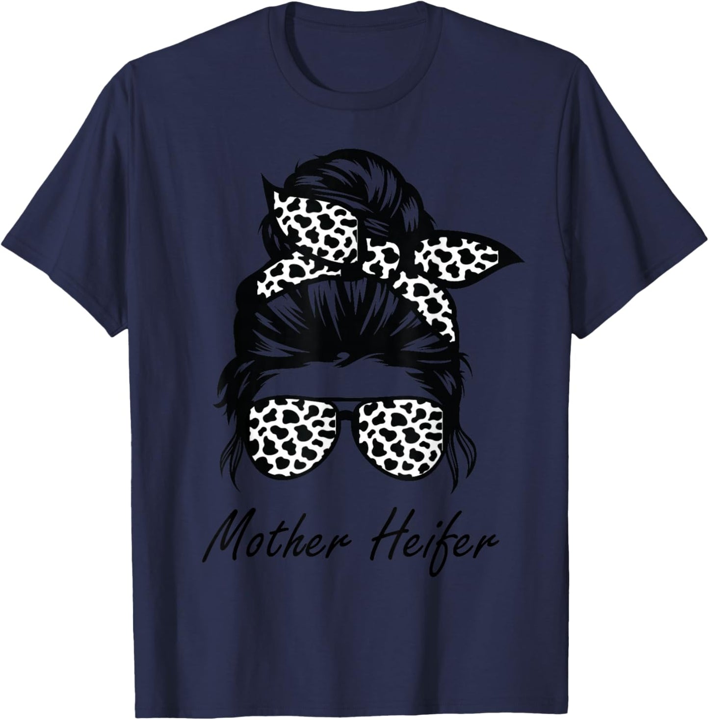 Mother Heifer Farmer Mom Cow Messy Bun Hair Bandana Cow T-Shirt - T-Shirt | Navy