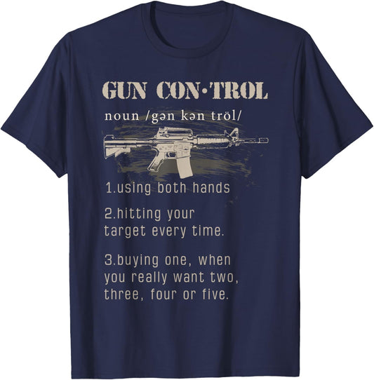 2nd Amendment Funny Gun Control Definition T-Shirt - T-Shirt | Navy