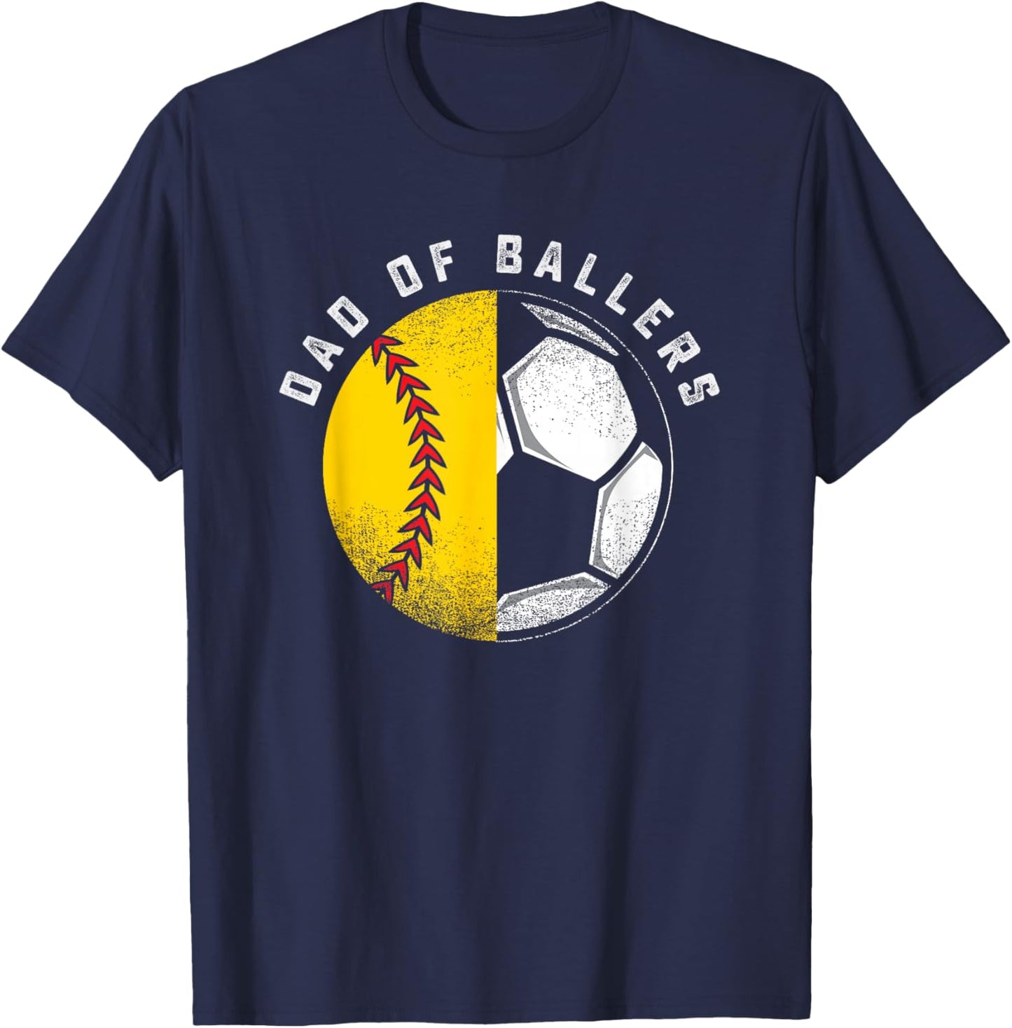 Dad of Ballers Father Son Softball Soccer Player Coach Gift T-Shirt - T-Shirt | Navy