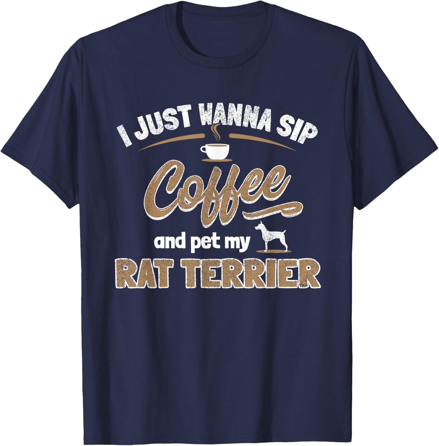 Rat Terrier Lover - Dog And Coffee Enthusiast Gift T-Shirt - T-Shirt | Navy