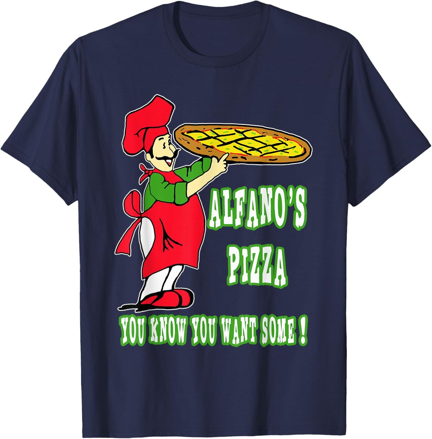 Alfano's Pizza "you Know You Want Some!" T-Shirt - T-Shirt | Navy