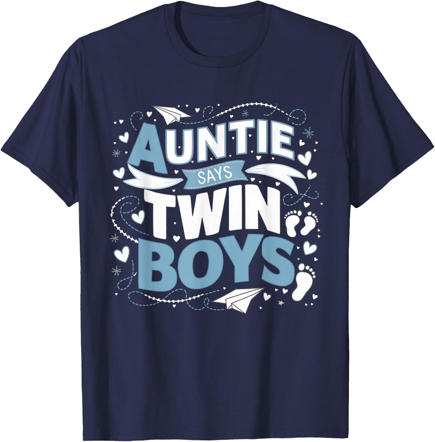 Auntie Says Twin Boys gender reveal T-Shirt - T-Shirt | Navy