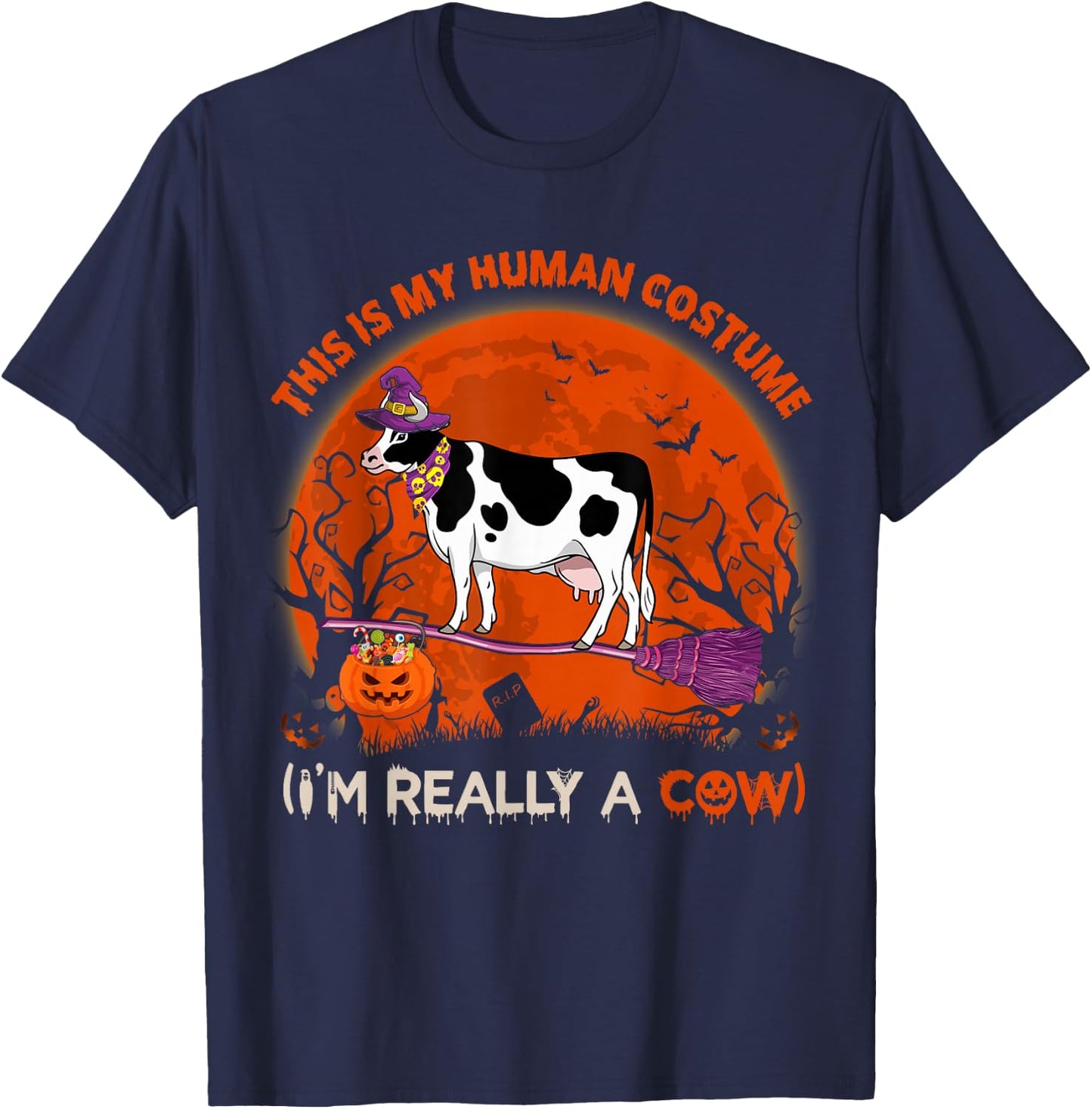 This Is My Human Costume I'm Really A Cow Halloween Farmer T-Shirt - T-Shirt | Navy