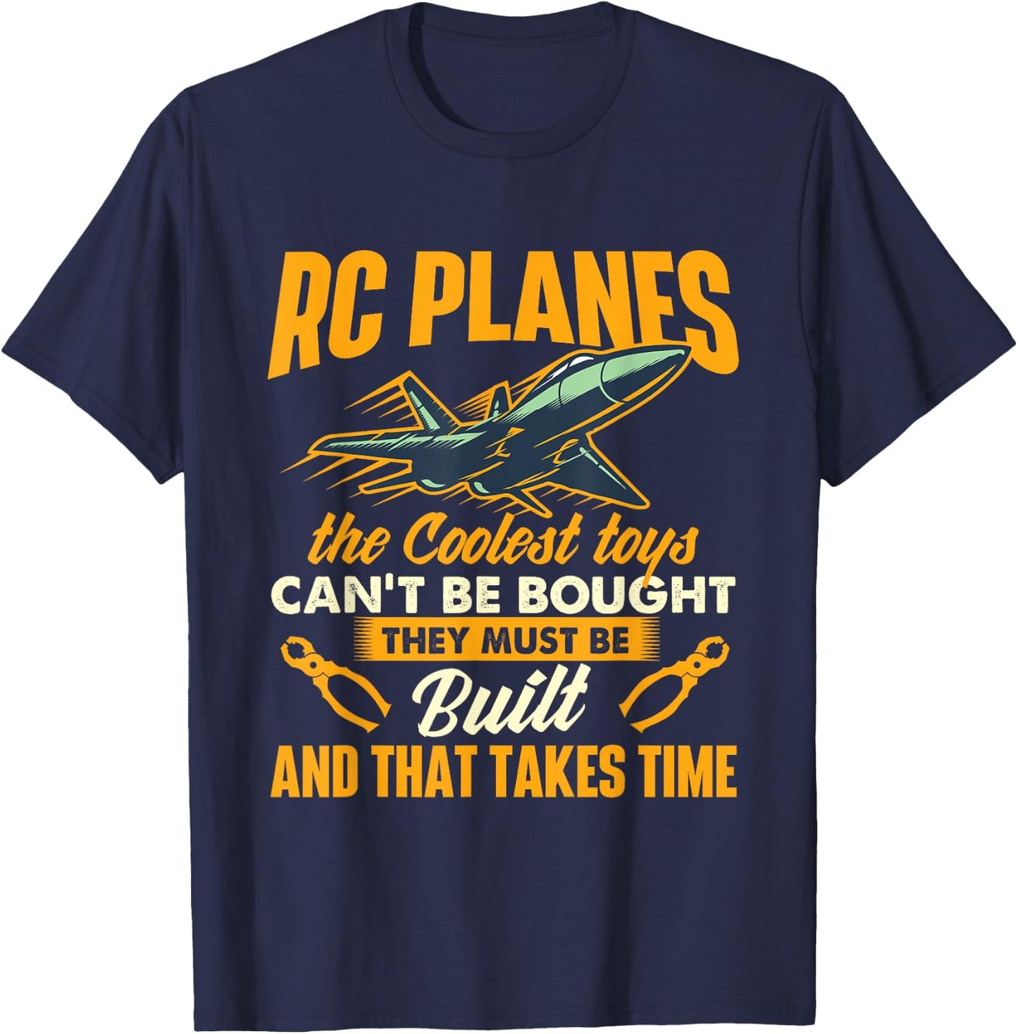 RC Planes The Coolest Toys Can't Be Bought RC Plane Pilot T-Shirt - T-Shirt | Navy