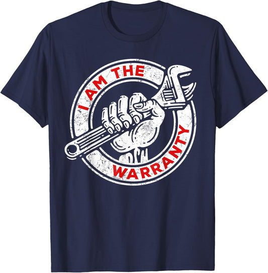 I Am The Warranty, Car Lover T-Shirt - T-Shirt | Navy