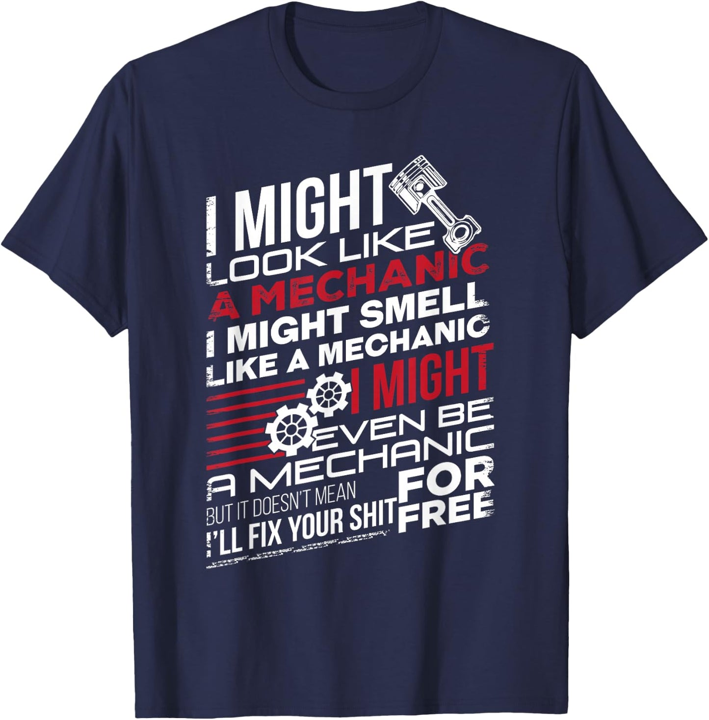 I Smell Like Mechanic Funny Auto Mechanic Dad Father T-Shirt - T-Shirt | Navy