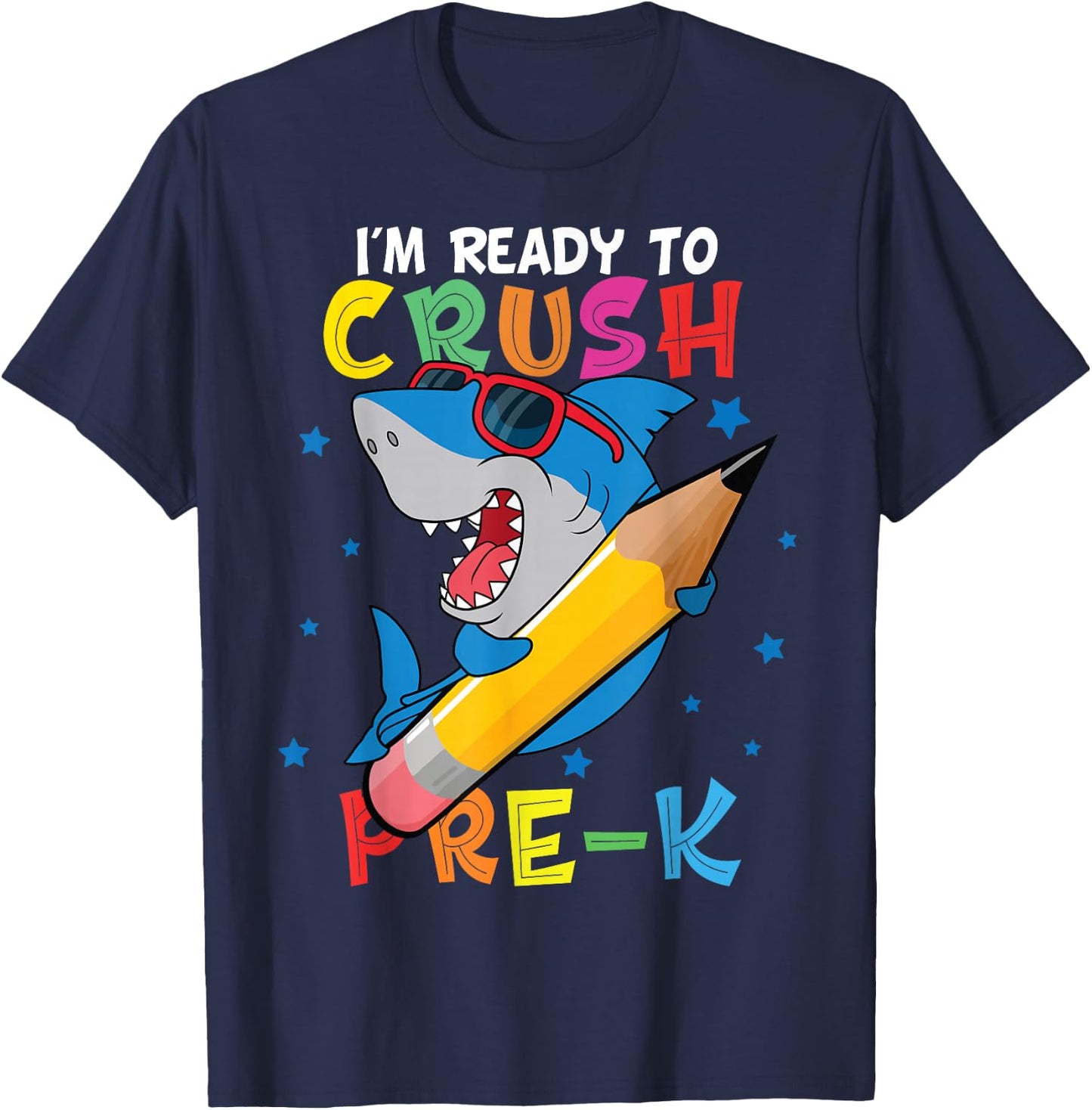 I'm Ready To Crush pre-k Shark Back to School for boy T-Shirt - T-Shirt | Navy