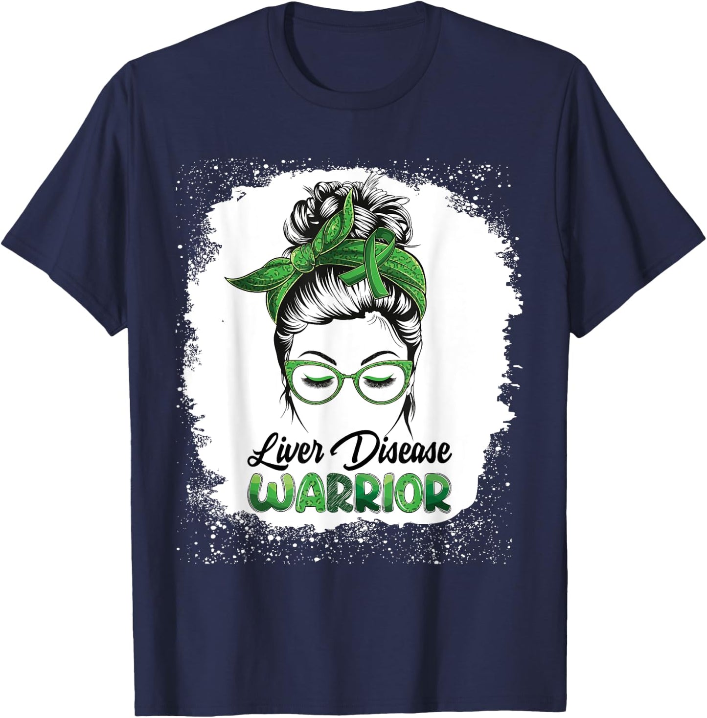 Liver Disease Warrior Bleached Messy Bun Survivor Believe T-Shirt - T-Shirt | Navy
