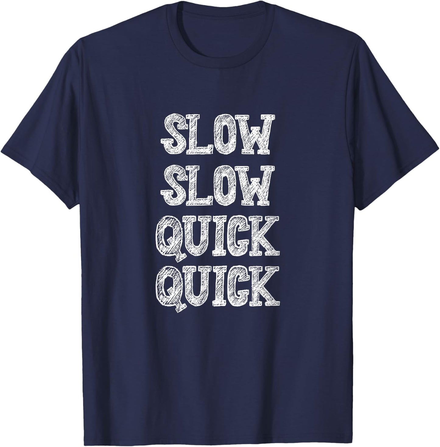 Ballroom Dancing Slow Quick Funny Saying Humor T-Shirt - T-Shirt | Navy