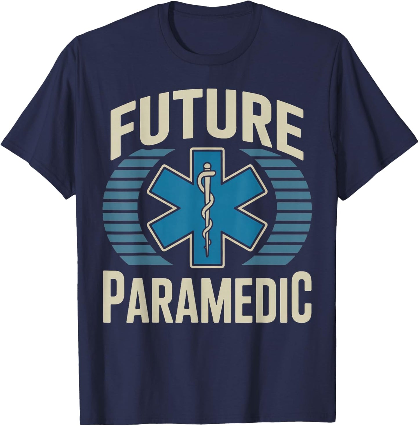 Future Paramedic Medical Healthcare Ems Emt Paramedic T-Shirt - T-Shirt | Navy