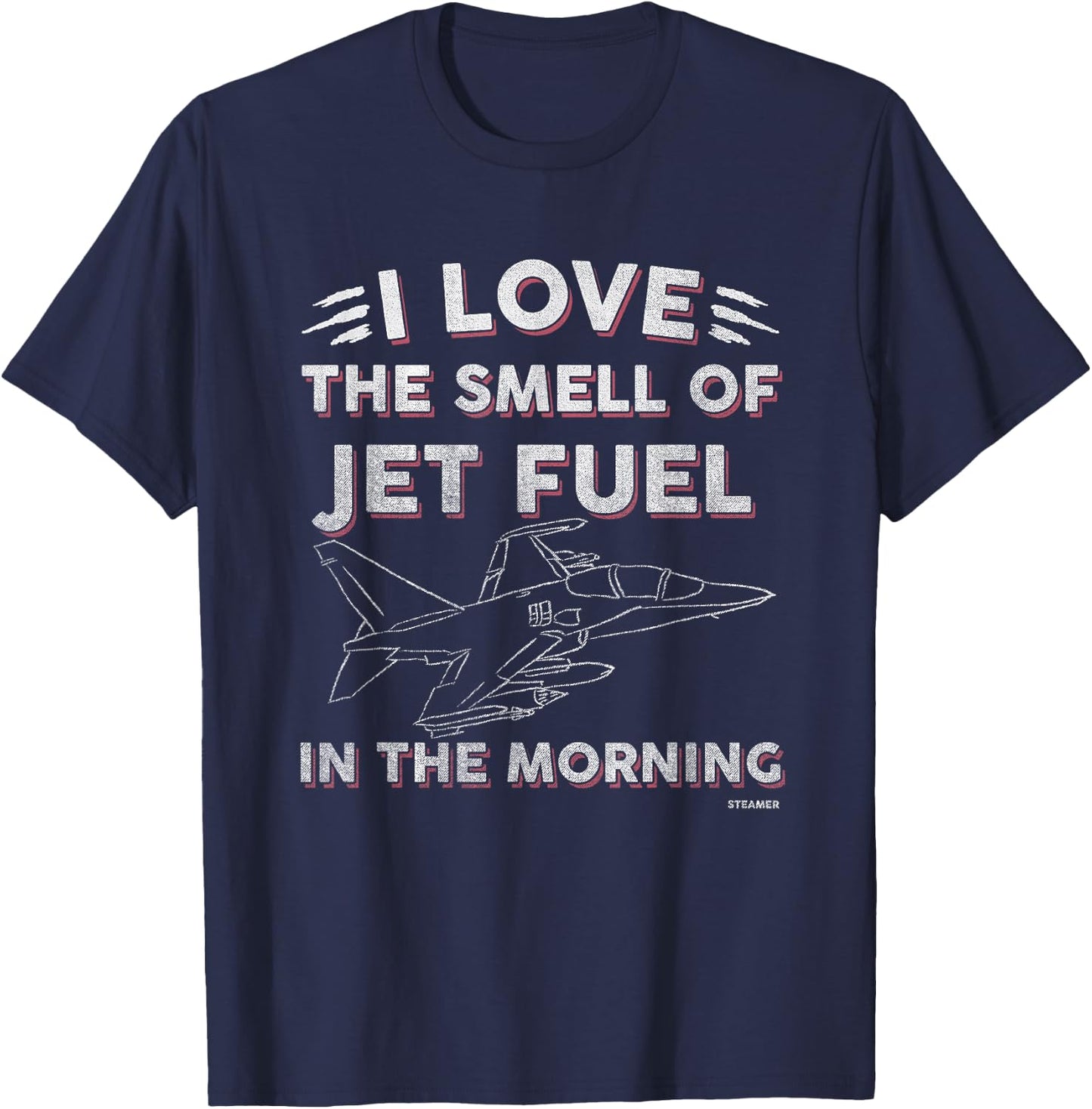 I Love The Smell of Jet Fuel in The Morning Aviation T-Shirt - T-Shirt | Navy