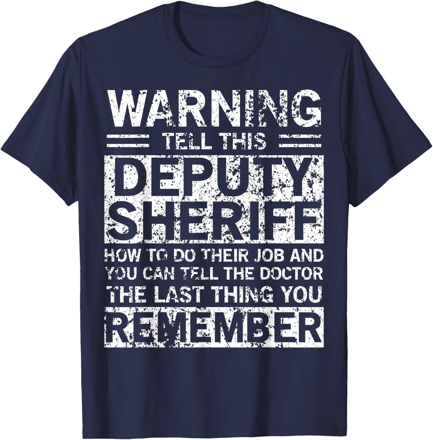 Deputy Sheriff Apparel - Funny Best Sheriffs Design T-Shirt - T-Shirt | Navy