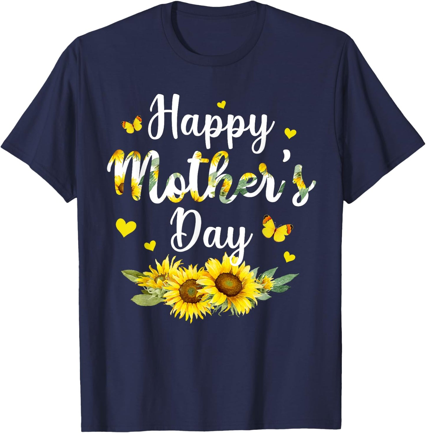 Happy Mother's Day With Cute Sunflower Mothers Day Women T-Shirt - T-Shirt | Navy