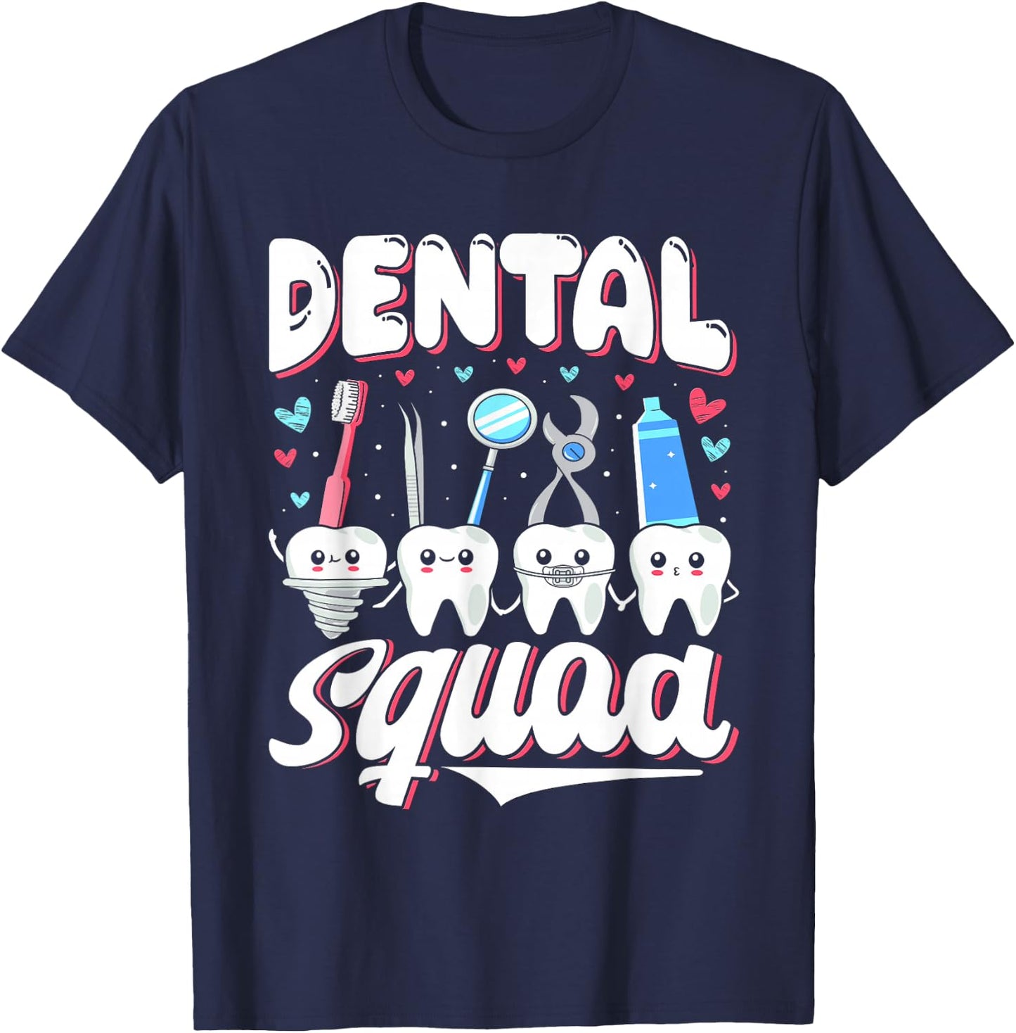 Dentist Squad Job Women's Tooth Teeth Dental Assistant T-Shirt - T-Shirt | Navy
