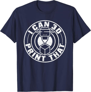I Can Print That 3D T-Shirt - T-Shirt | Navy