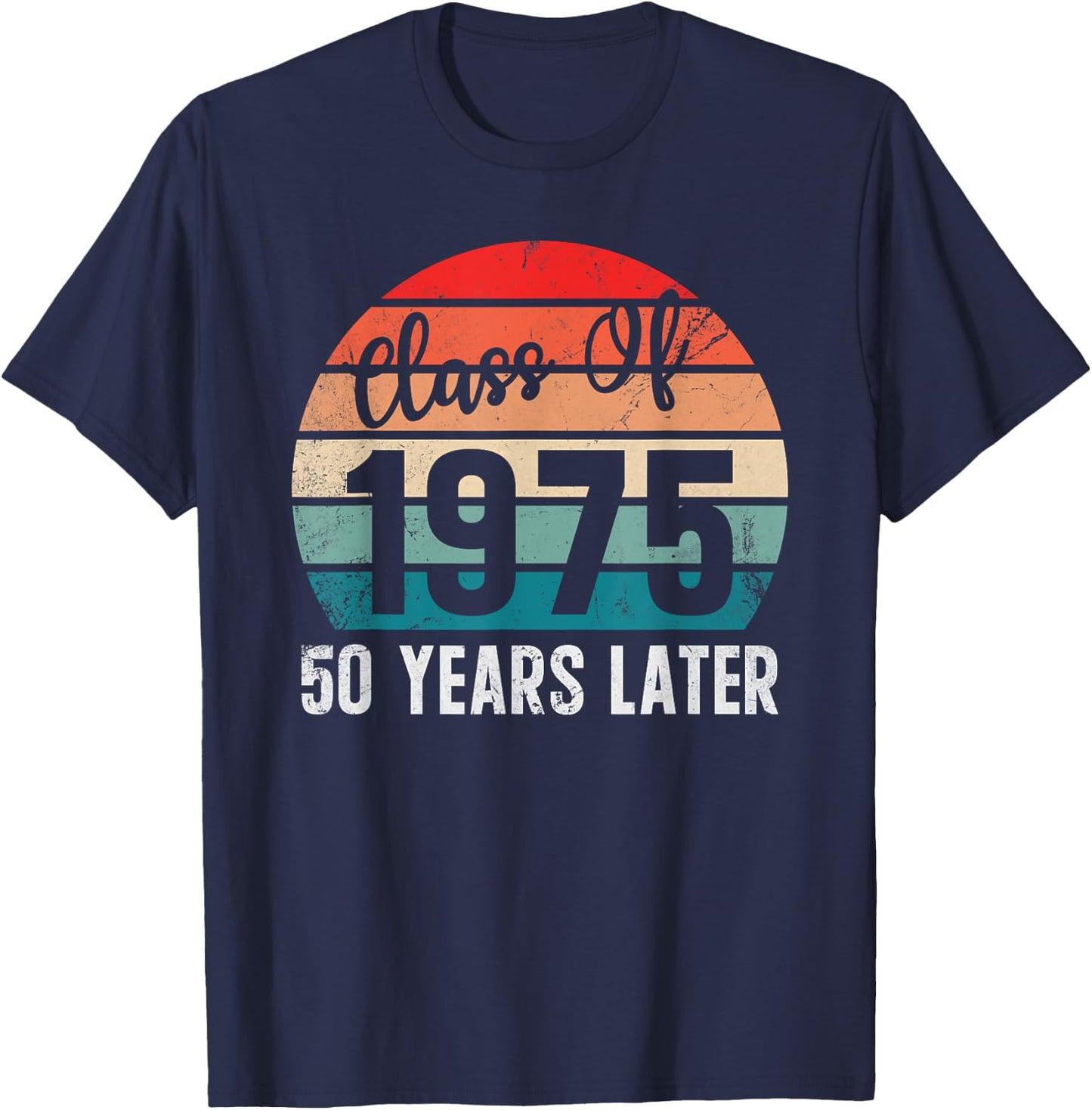 Vintage Class of 1975 75 Reunion High School Alumni College T-Shirt - T-Shirt | Navy