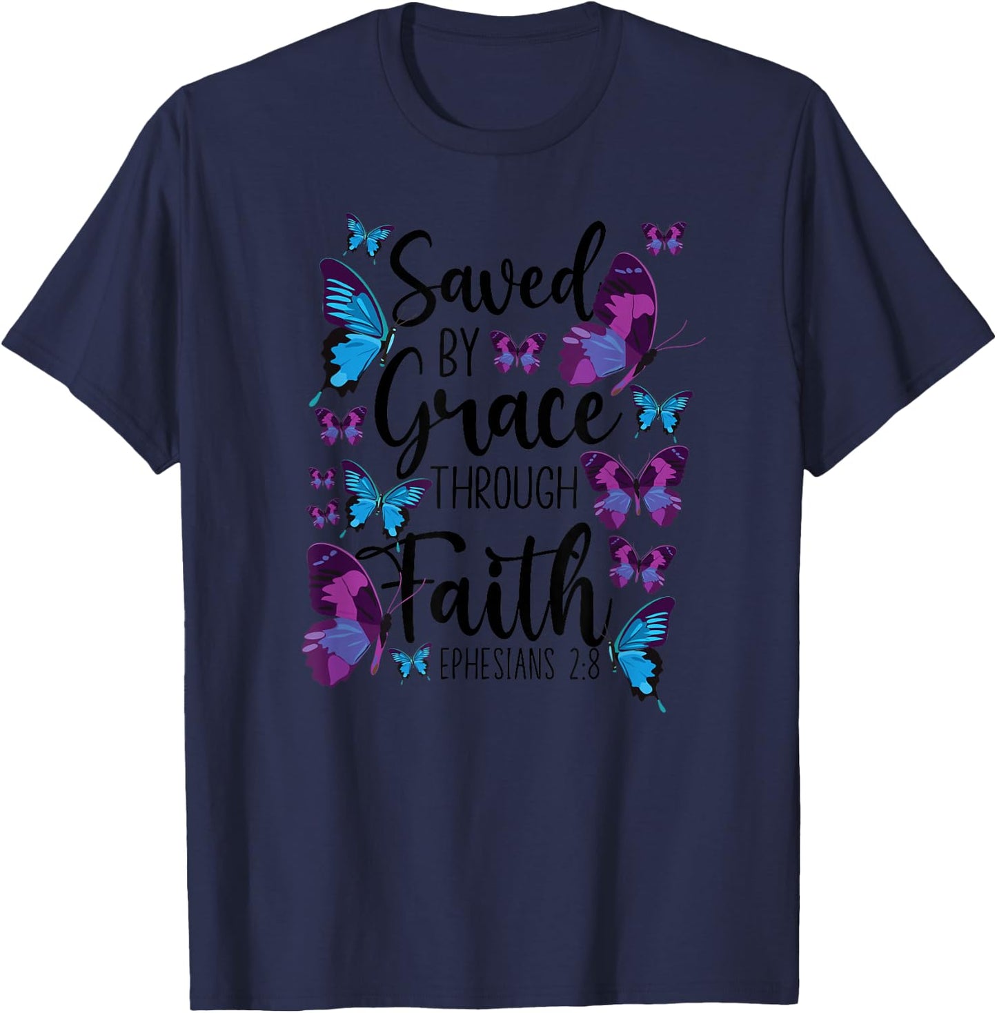 Christian Bible Verse Quote Butterfly Ephesians 2:8 T-Shirt - T-Shirt | Navy