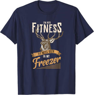 Whitetail Buck Funny Deer Hunting Season I'm Into Fitness T-Shirt - T-Shirt | Navy