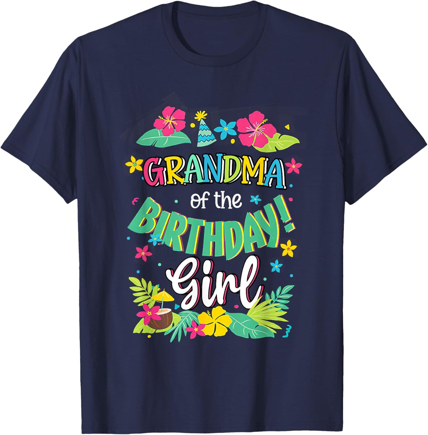 Grandma of the Birthday Girl shirt Aloha Hawaii Party 1st T-Shirt - T-Shirt | Navy