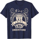 It's a VUE thing you wouldn't understand Gifts T-Shirt - T-Shirt | Navy
