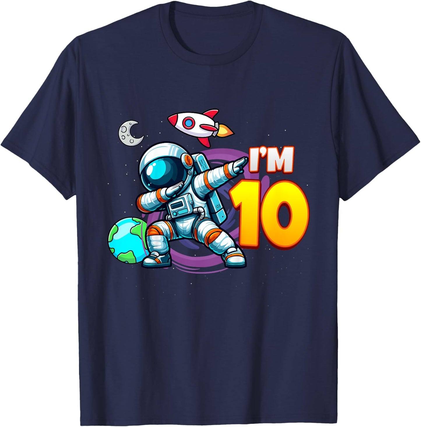 Kids I'm 10 For 10 Year Old Boy Space Astronaut 10th Birthday T-Shirt - T-Shirt | Navy