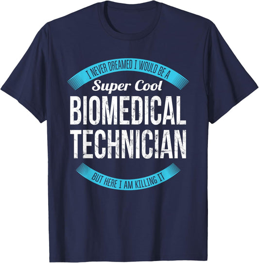 Biomedical Technician Shirt Gifts Funny T-Shirt - T-Shirt | Navy