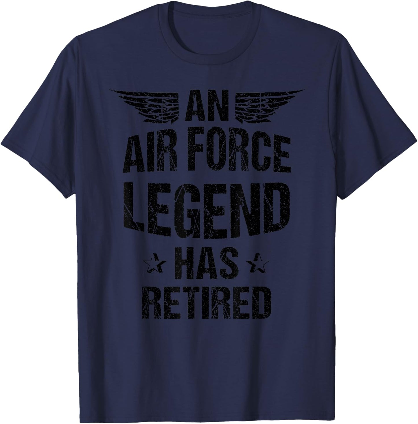 Funny Air Force Legend Has Retired | Funny Retirement Gift T-Shirt - T-Shirt | Navy
