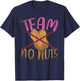 Baby Gender Reveal Party Team No Nuts Funny Gender Reveal T-Shirt - T-Shirt | Navy