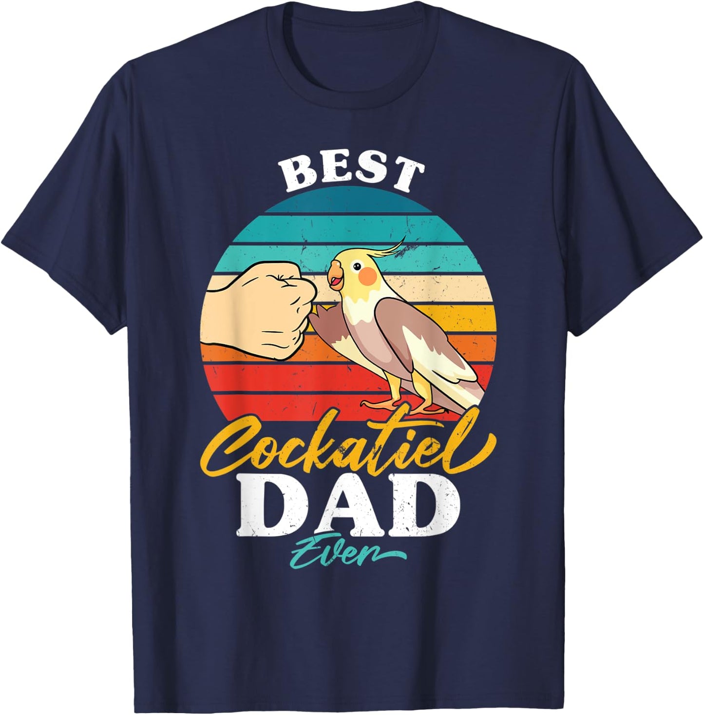 Best Cockatiel Dad Ever Bird Cockatiel Parrot T-Shirt - T-Shirt | Navy