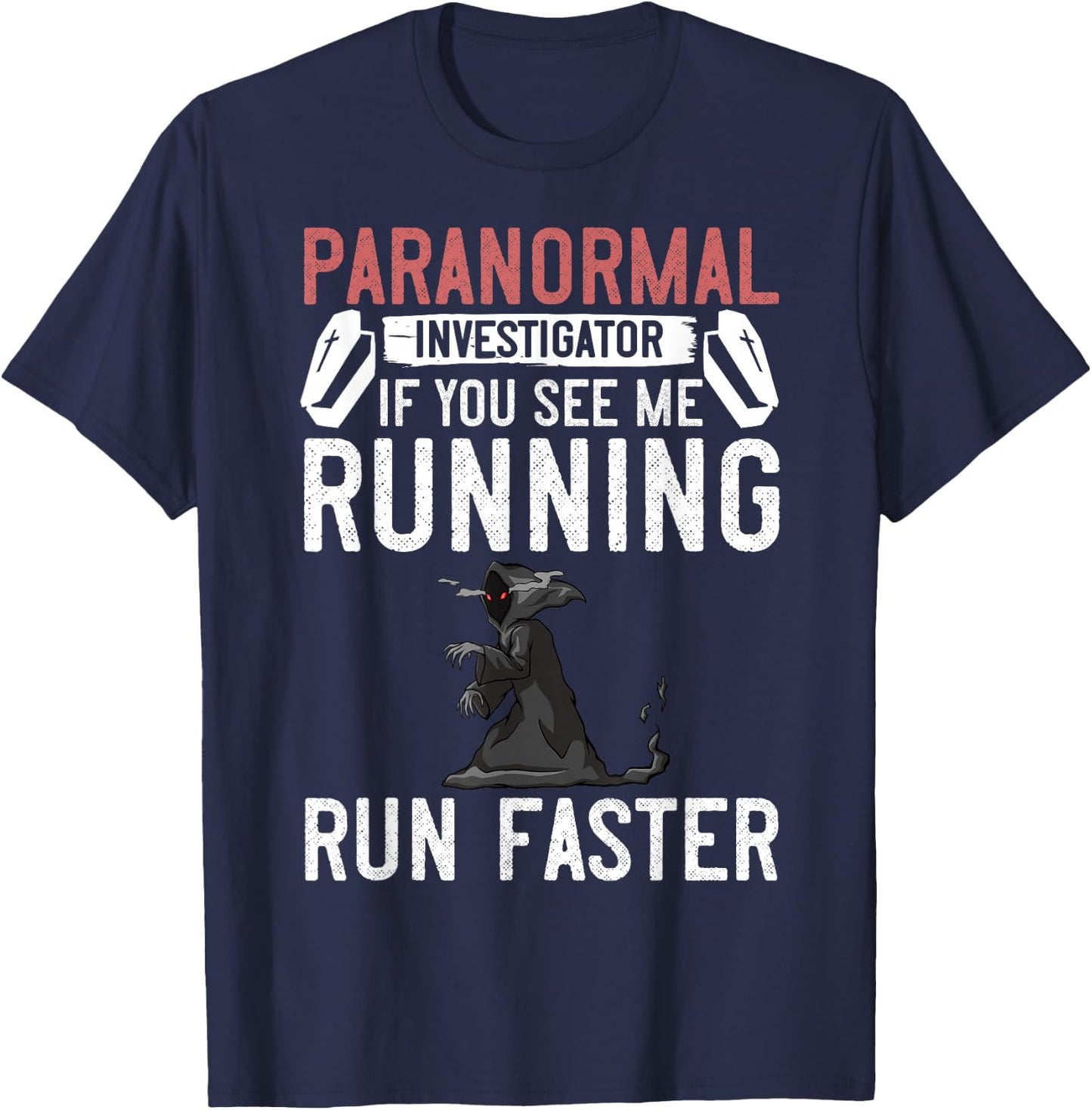 Paranormal Investigator Ghost Hunting Beginner T-Shirt - T-Shirt | Navy