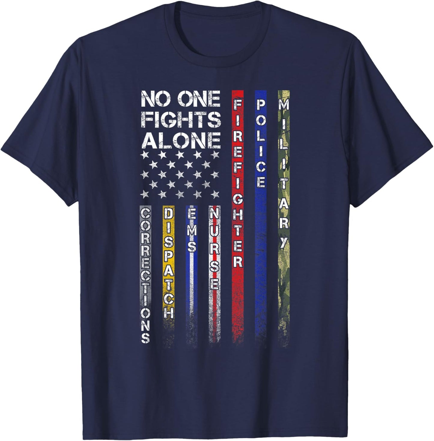 No One Fights Alone Proud Job T-Shirt - T-Shirt | Navy