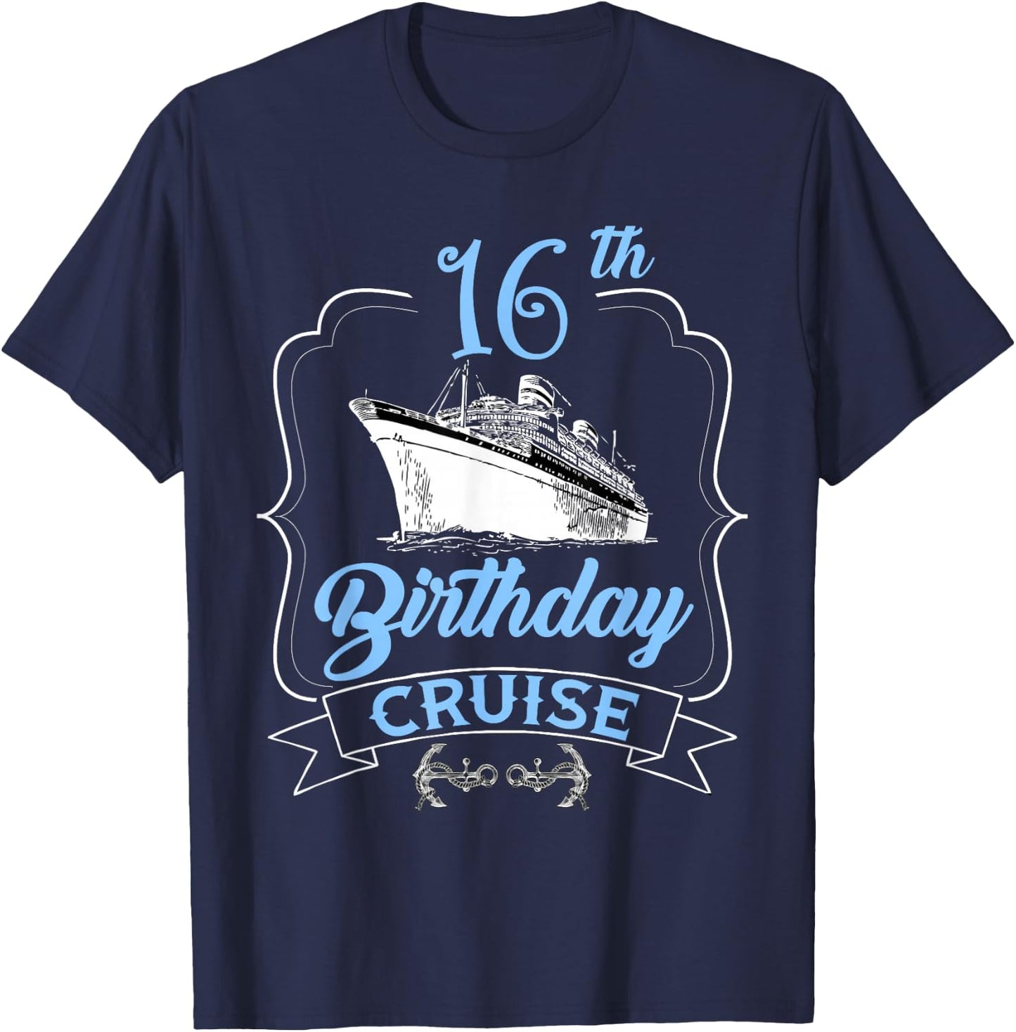 16th Birthday Cruise Ship Sailing Teens Boys Girls Cruising T-Shirt - T-Shirt | Navy